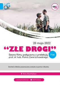 Prelekcja prof. dr hab. Piotra Zwierzchowskiego połączona z seansem filmu "Złe drogi" @ Przemysłowa 26